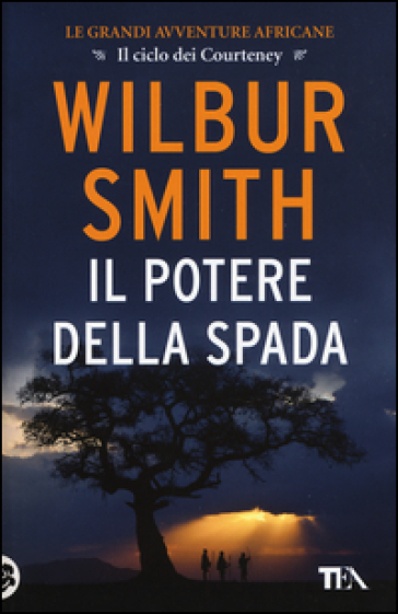 Il potere della spada - Wilbur Smith