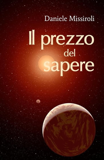 Il prezzo del sapere - Daniele Missiroli