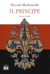 Il principe. Ediz. integrale