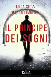 Il principe dei sogni