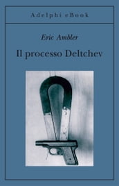 Il processo Deltchev