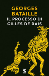 Il processo di Gilles de Rais