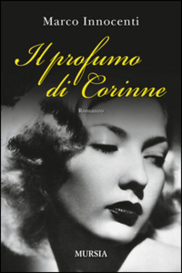 Il profumo di Corinne - Marco Innocenti