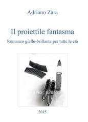 Il proiettile fantasma