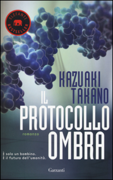 Il protocollo ombra - Kazuaki Takano