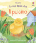 Il pulcino. Ediz. a colori