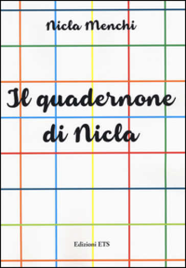 Il quadernone di Nicla - Nicla Menchi