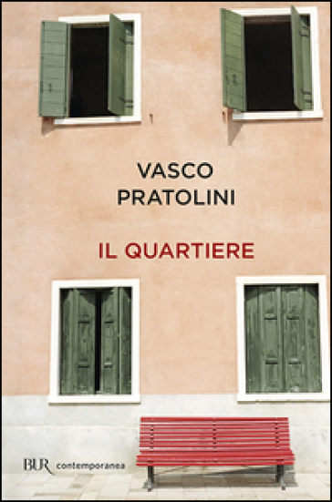 Il quartiere - Vasco Pratolini