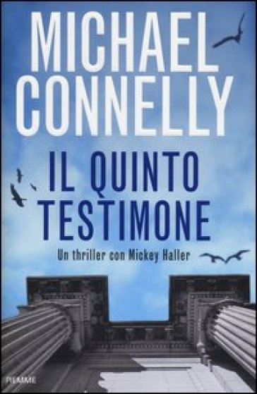 Il quinto testimone - Michael Connelly