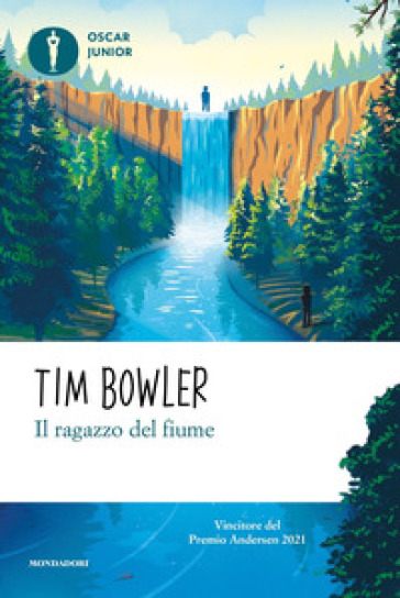 Il ragazzo del fiume - Tim Bowler