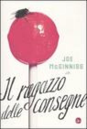 Il ragazzo delle consegne - Joe McGinniss - Joe jr. McGinniss