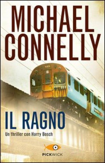 Il ragno - Michael Connelly