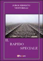 Il rapido speciale