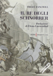 Il re degli Schnorrer