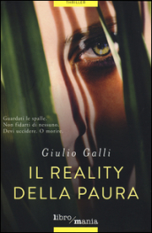 Il reality della paura