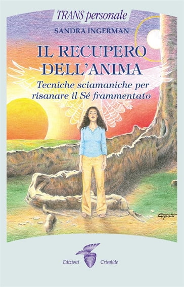 Il recupero dell'anima - Sandra Ingerman