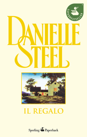 Il regalo - Danielle Steel