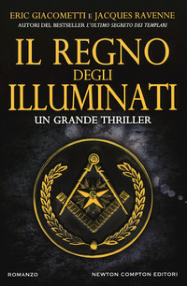 Il regno degli illuminati - Eric Giacometti - Jacques Ravenne