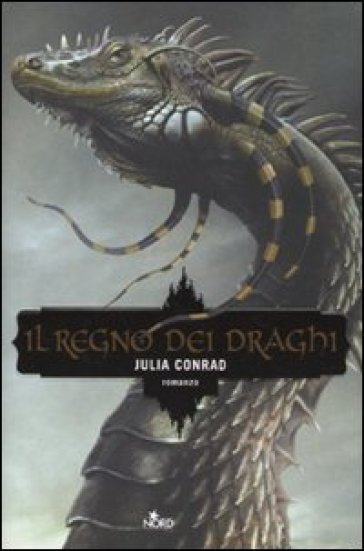 Il regno dei draghi - Julia Conrad