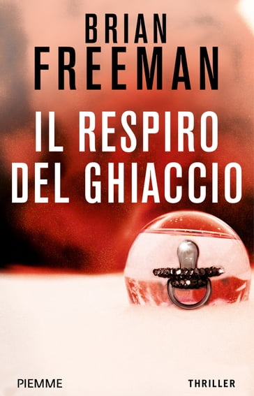 Il respiro del ghiaccio - Brian Freeman