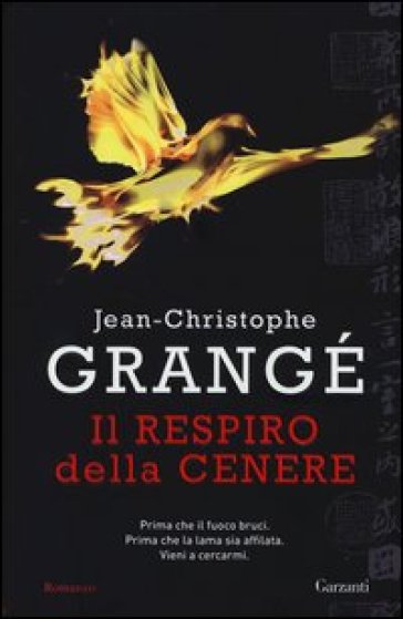 Il respiro della cenere - Jean-Christophe Grangé