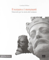 Il restauro dei monumenti