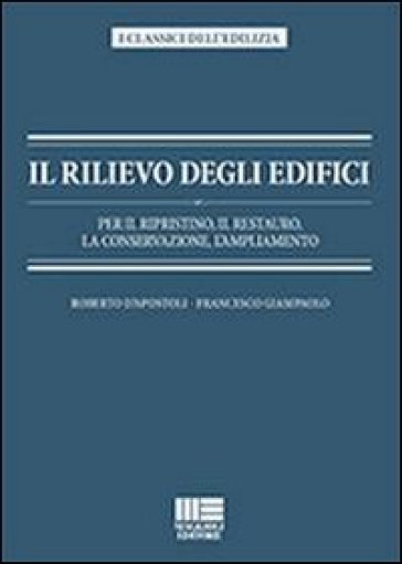 Il rilievo degli edifici - Roberto D