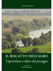 Il riscatto dell agro