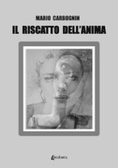 Il riscatto dell anima