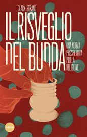 Il risveglio del Budda