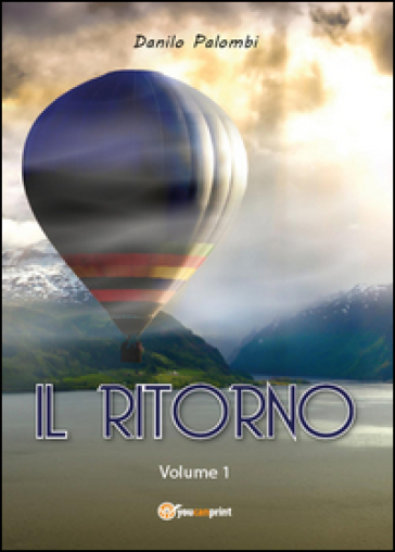 Il ritorno. 1. - Danilo Palombi