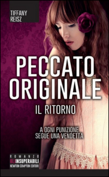 Il ritorno. Peccato originale - Tiffany Reisz