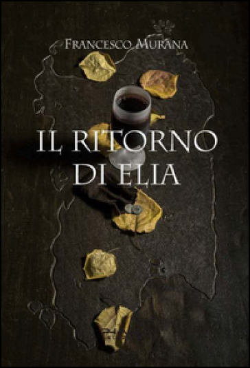 Il ritorno di Elia - Francesco Murana