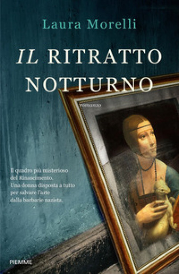 Il ritratto notturno - Laura Morelli