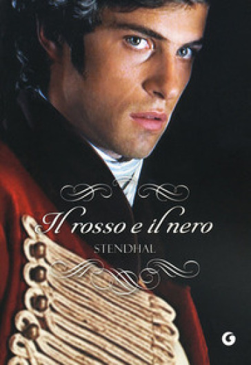 Il rosso e il nero - Stendhal