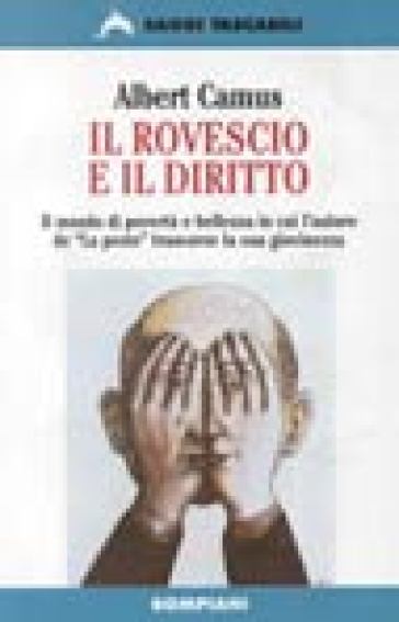 Il rovescio e il diritto - Albert Camus