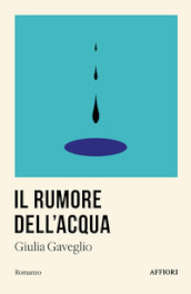 Il rumore dell acqua