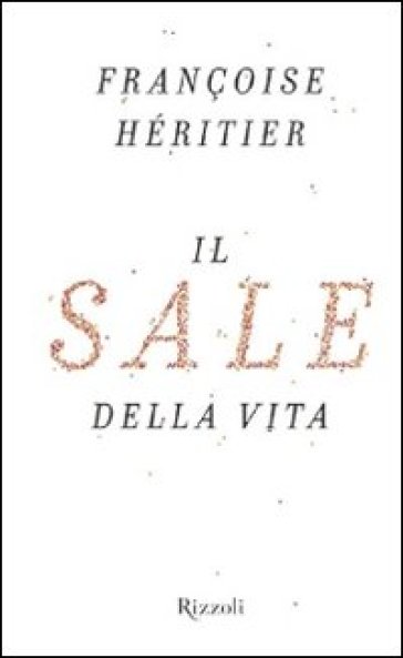 Il sale della vita - Francoise Héritier