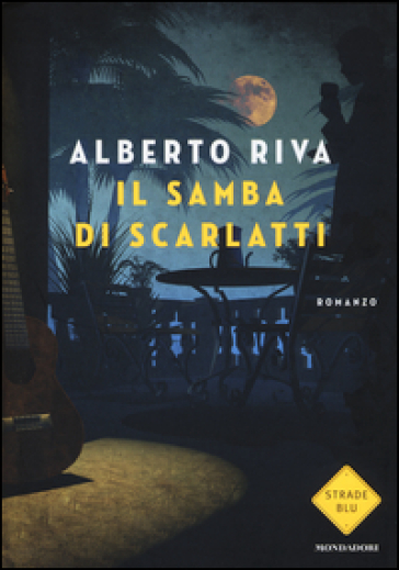 Il samba di Scarlatti - Alberto Riva