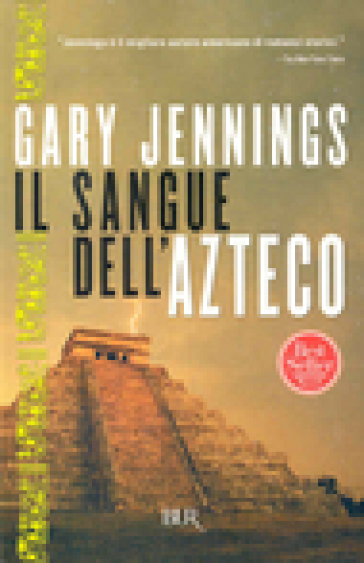 Il sangue dell'azteco - Gary Jennings