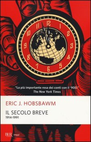 Il secolo breve 1914-1991 - Eric John Hobsbawm