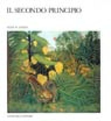 Il secondo principio - Peter W. Atkins