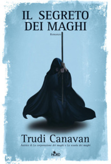 Il segreto dei maghi - Trudi Canavan