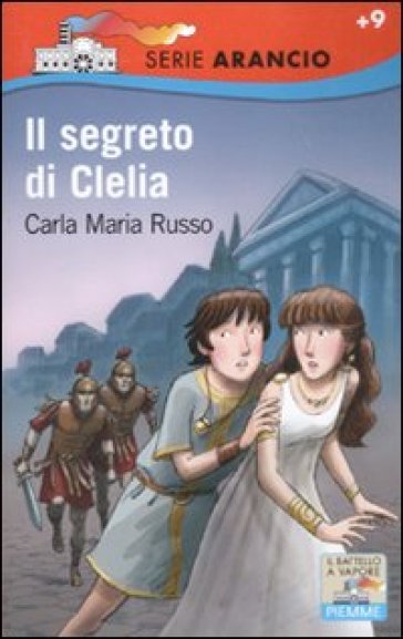 Il segreto di Clelia - Carla Maria Russo
