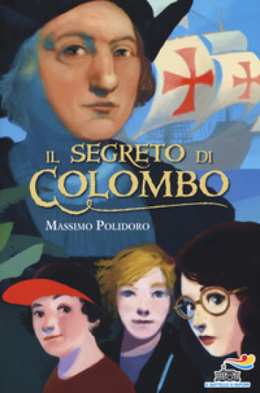 Il segreto di Colombo - Massimo Polidoro