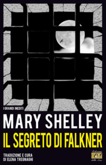 Il segreto di Falkner - Mary Shelley