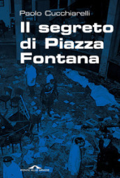 Il segreto di Piazza Fontana