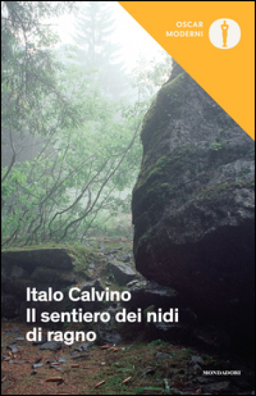 Il sentiero dei nidi di ragno - Italo Calvino