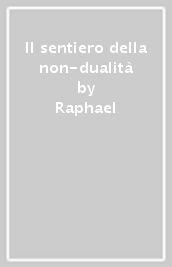 Il sentiero della non-dualità