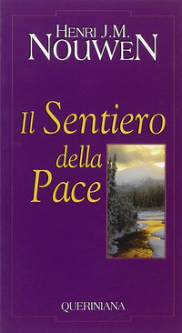 Il sentiero della pace - Henri J. Nouwen